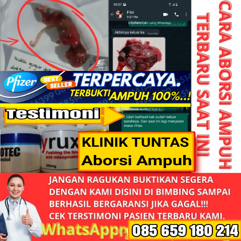 Jual Obat Aborsi Cytotec Asli WA : RESMI KAMI 085 659 180 214 Klinik tuntas Penggugur Kandungan 3 Jam Tuntas✓ tanpa Kiret / kuret ✓